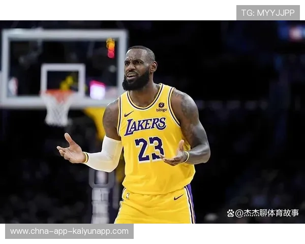 湖人管理层聚焦2026年自由市场詹姆斯离队已进入倒计时